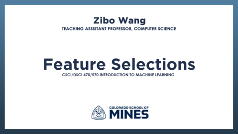 Thumbnail for CSCI/DSCI470/570 | Feature Selection