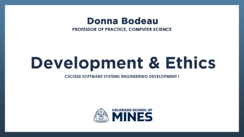 Thumbnail for CSCI520 | Development &amp; Ethics