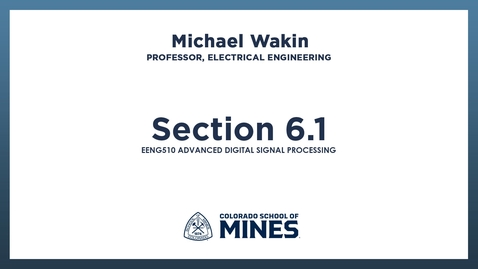 Thumbnail for EENG510 | Section 6.1 