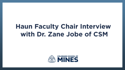 Thumbnail for Haun Faculty Chair Interview | Dr. Zane Jobe