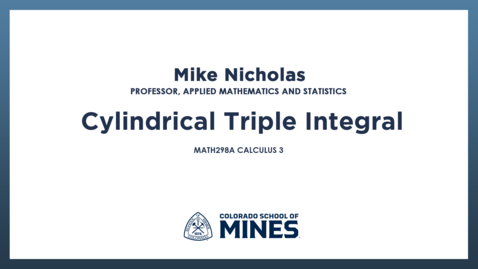 Thumbnail for MATH298A | Cylindrical Triple Integral