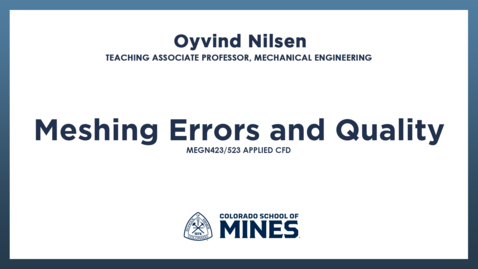 Thumbnail for MEGN423/523 | Meshing Errors and Quality