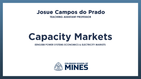 Thumbnail for EENG588 | Capacity Markets