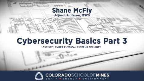 Thumbnail for CSCI587 | Cybersecurity Basics Part 3