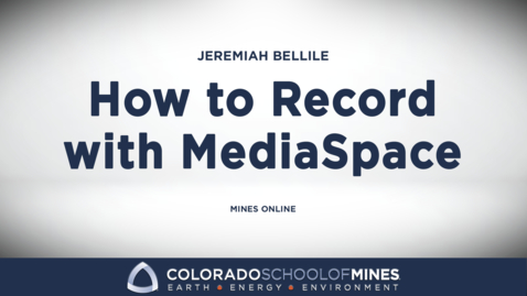 Thumbnail for Mediaspace Instructional Videos | How To Record with MediaSpace