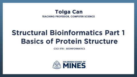 Thumbnail for CSCI578 | Structural Bioinformatics Part 1 Basics of Protein Structure