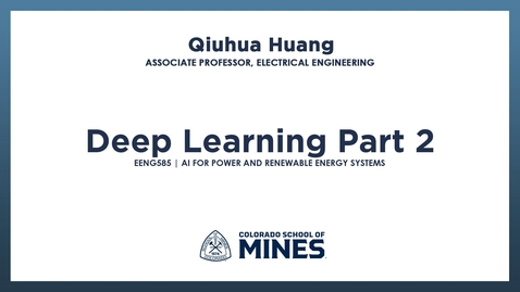 Thumbnail for EENG585 | Deep Learning Part 2
