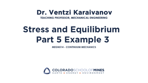 Thumbnail for MEGN514 | Stress and Equilibrium Part 5 Example 3