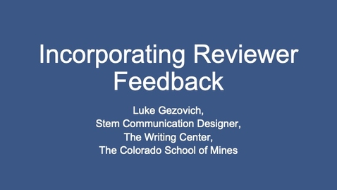 Thumbnail for Writing Center | Incorporating Reviewer Feedback