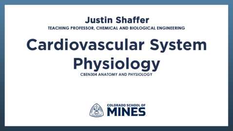 Thumbnail for CBEN304 | Cardiovascular System - Physiology