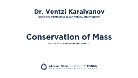 Thumbnail for MEGN514 | Conservation of Mass