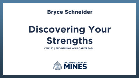 Thumbnail for CSM250 | Discovering Your Strengths