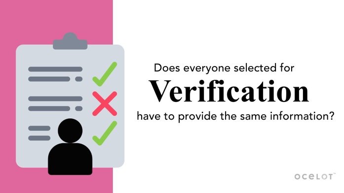 Does Everyone Selected For Verification Have To Provide The Same Information Ucla Ocelot