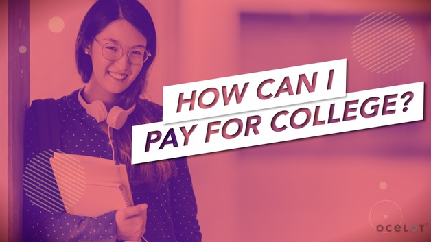 Video thumbnail: How Can I Pay for College?