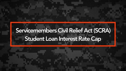 Servicemembers Civil Relief Act Scra Student Loan Interest Rate