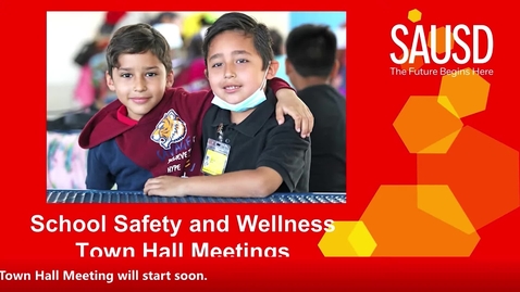 Thumbnail for Safety and Wellness Town Hall Meeting July 18, 2022 (Evening Session)