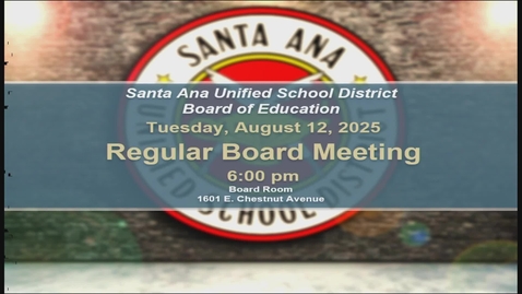 Thumbnail for Regular Board Meeting August 12, 2025