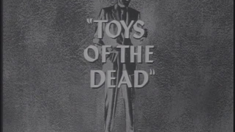 Thumbnail for Toys of the Dead