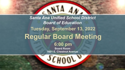 Thumbnail for Regular Board Meeting September 13, 2022
