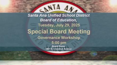 Thumbnail for Special Board Meeting July 29, 2025