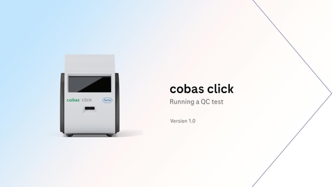 Thumbnail for cobas click - Running a QC test