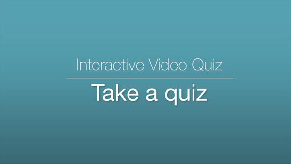 Interactive Video Quiz - Taking a Quiz episode artwork