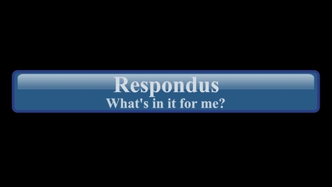 Thumbnail for entry Respondus - What's in it for me?