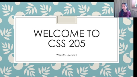 Thumbnail for entry CSS205_Wk2_Lect1.mp4