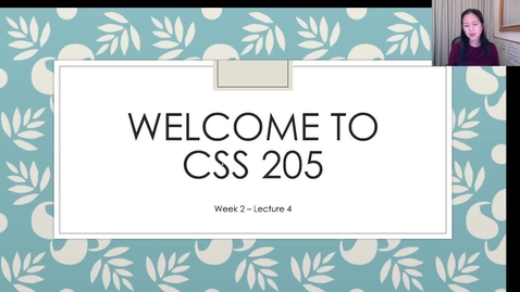 Thumbnail for entry CSS205_Wk2_Lect4.mp4