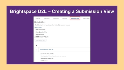 Thumbnail for entry Brightspace - Creating a Submission View - CC