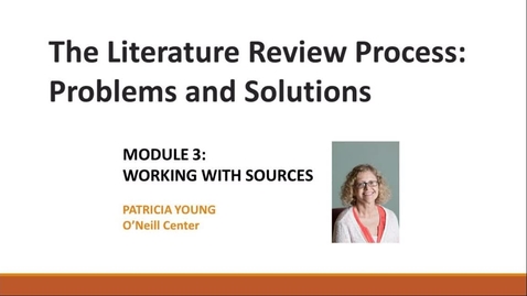 Thumbnail for Module 3 Working with Sources for the Lit Review - CC