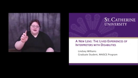 Thumbnail for A New Lens: The Lived Experiences of Interpreters with Disabilities