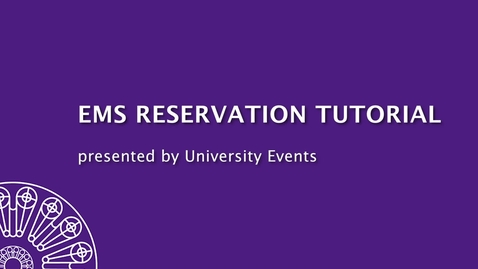 Thumbnail for UE EMS Reservation Request Tutorial
