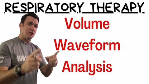 Thumbnail for entry Respiratory Therapy - Volume Waveform Analysis