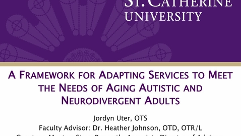 Thumbnail for A Framework for Adapting Services to Meet the Needs of Aging Autistic and Neurodivergent Adults