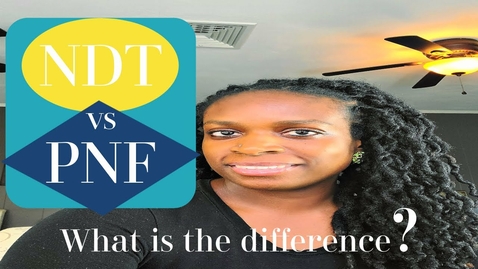 Thumbnail for NDT vs PNF explained in less than 10 minutes