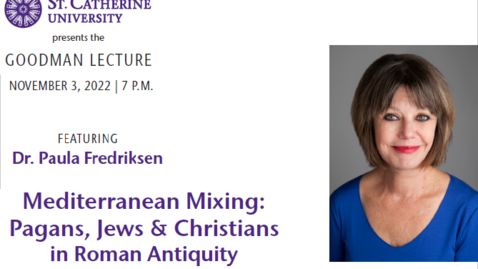 Thumbnail for entry Goodman Lecture featuring Paula Fredriksen, November 3, 2022