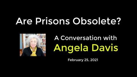Thumbnail for entry Are Prisons Obsolete- A Conversation with Angela Davis - CC