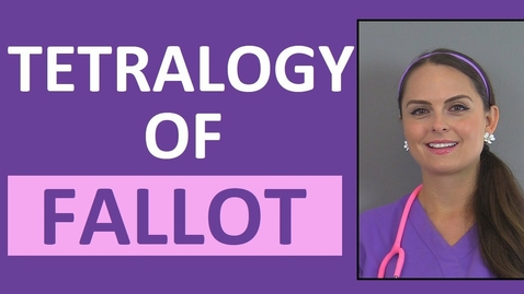 Thumbnail for Tetralogy of Fallot Nursing NCLEX | Congenital Heart Disease Defects