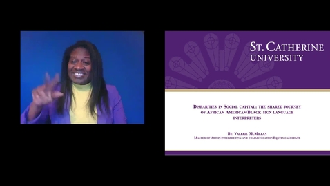 Thumbnail for Disparities in Social Capital: The Shared Journey of African American/Black Sign Language Interpreters