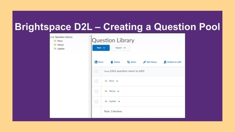 Thumbnail for entry Brightspace Question Pool Creation - CC
