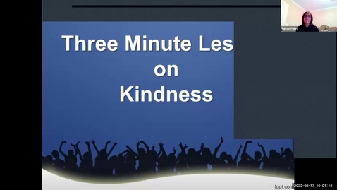 Thumbnail for 2022 March 17  Three Minute Lesson on Kindness