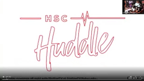 Thumbnail for entry HSC Huddle April 2022