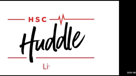 Thumbnail for HSC Huddle Special Edition for Amarillo | August 20, 2020