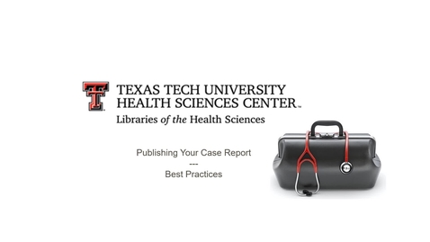 Thumbnail for Publishing Your Case Report 