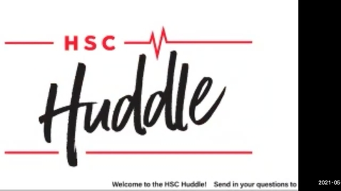 Thumbnail for entry HSC Huddle May 2021