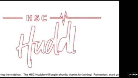 Thumbnail for entry HSC Huddle June 2021