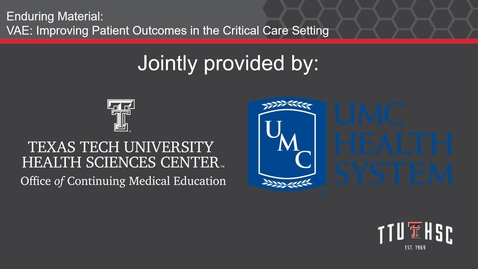 Thumbnail for Enduring Material:   VAE: Improving Patient Outcomes in the Critical Care Setting