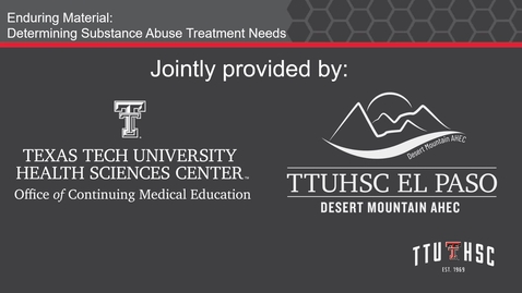 Thumbnail for Enduring Material: Determining Substance Abuse Treatment Needs