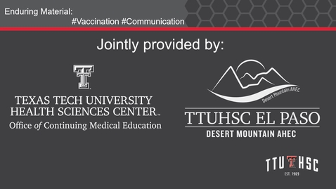 Thumbnail for Enduring Material:   #Vaccination #Communication